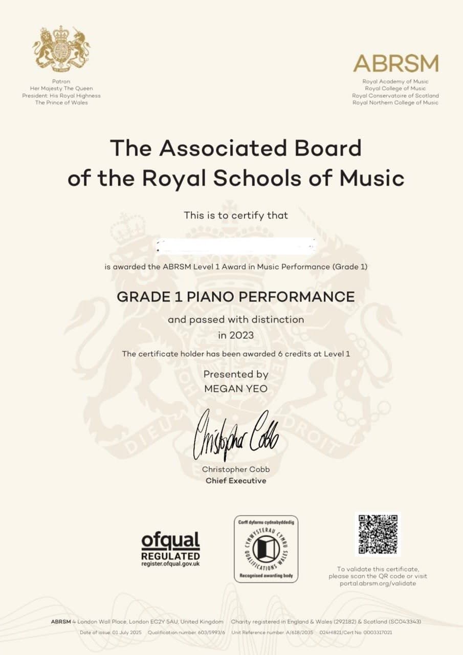ABRSM certificate for Grade 1 Piano Performance passed with distinction in 2023.